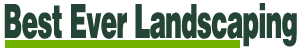 Best Ever Landscaping LLC